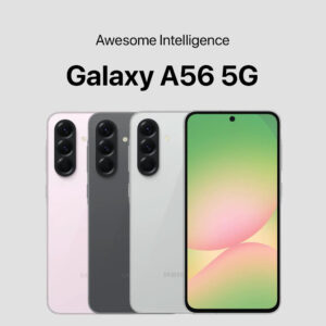 5% PRE-ORDER SAMSUNG GALAXY A56 5G 8GB/256GB