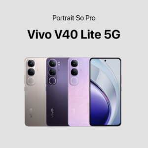5% PRE-ORDER VIVO V40 LITE 5G 12GB/512GB